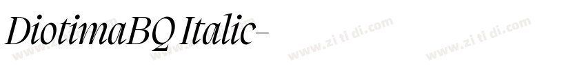 DiotimaBQ Italic字体转换 DiotimaBQ Italic字体转换
